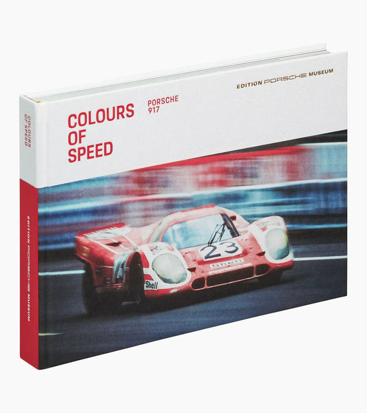 Book Colours of Speed | Porsche 917